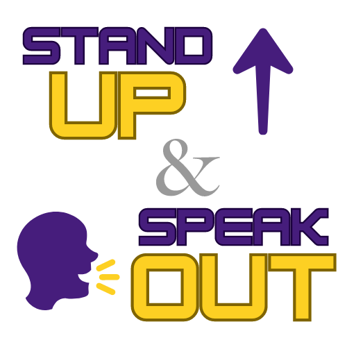 the words "stand up" next to an up arrow and a figure of a head with three lines with the words "speak out"